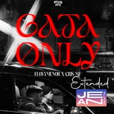 Floyymenor ft Cris Mj – Gata Only