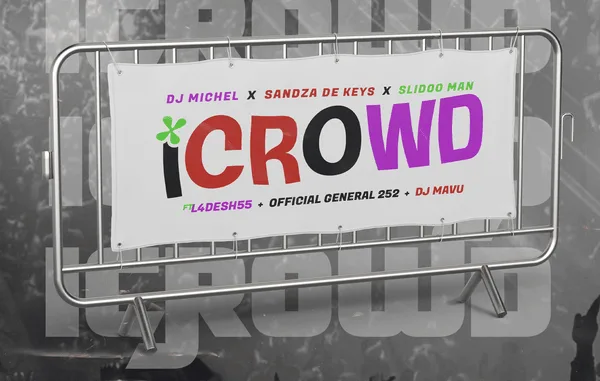 Dj Michel – iCrowd Ft. Sandaza De keys, Slidoo Man, L4desh55, Official General 252 & DJ Mavu